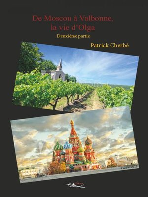 cover image of De Moscou à Valbonne, la vie d'Olga--tome 2